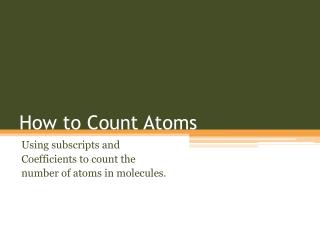 How to Count Atoms