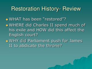 Restoration History- Review