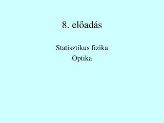 8. előadás