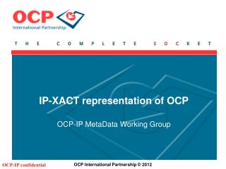 IP-XACT representation of OCP