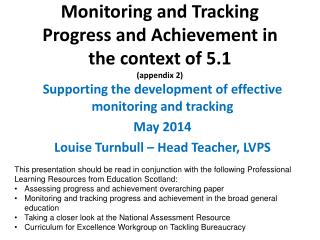 Monitoring and Tracking Progress and Achievement in the context of 5.1 (appendix 2)