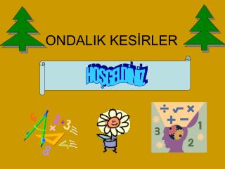 ONDALIK KESİRLER