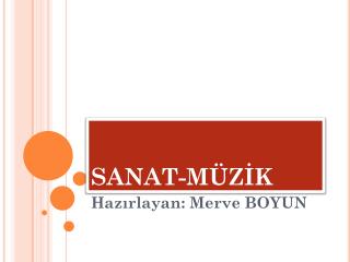 SANAT-MÜZİK