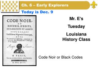 Code Noir or Black Codes