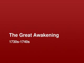 The Great Awakening