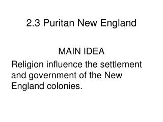 2.3 Puritan New England