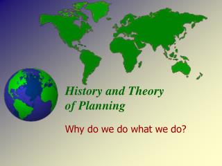 History and Theory of Planning