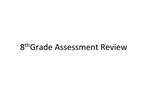 8th Grade Assessment Review