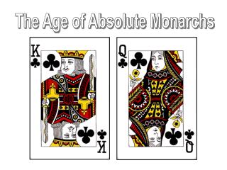 The Age of Absolute Monarchs