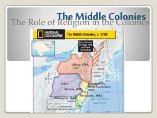 The Middle Colonies