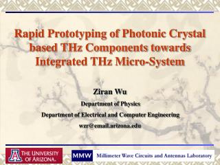 Rapid Prototyping of Photonic Crystal based THz Components towards Integrated THz Micro-System