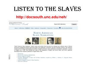 Listen to the Slaves