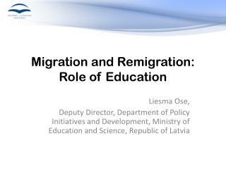 Migration and Remigration : Role of Education