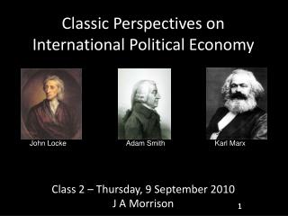 Classic Perspectives on International Political Economy