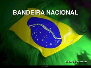 BANDEIRA NACIONAL