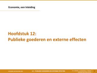 Hoofdstuk 12: Publieke goederen en externe effecten