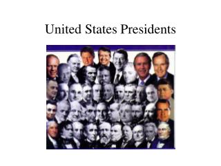 United States Presidents