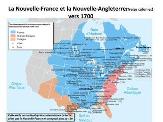 La Nouvelle-France et la Nouvelle-Angleterre (Treize colonies) vers 1700