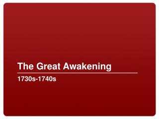 The Great Awakening