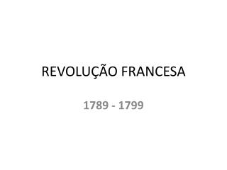 REVOLUÇÃO FRANCESA