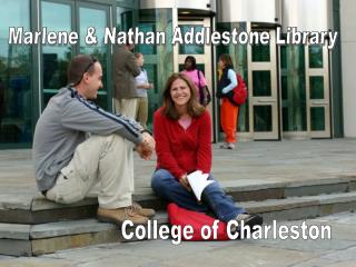 Marlene &amp; Nathan Addlestone Library