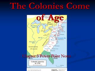 The Colonies Come of Age