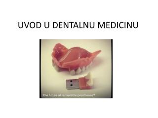 UVOD U DENTALNU MEDICINU