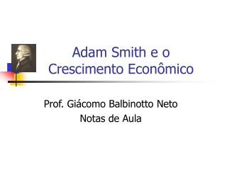 Adam Smith e o Crescimento Econômico