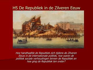 H5 De Republiek in de Zilveren Eeuw
