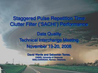 Staggered Pulse Repetition Time Clutter Filter (‘SACHI’) Performance