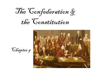The Confederation &amp; the Constitution