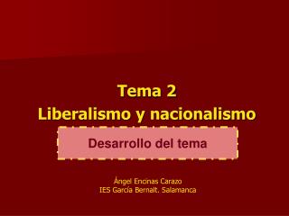Tema 2 Liberalismo y nacionalismo