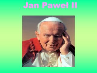 Jan Paweł II