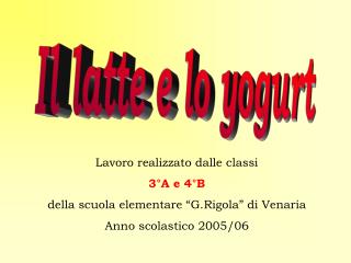 Il latte e lo yogurt