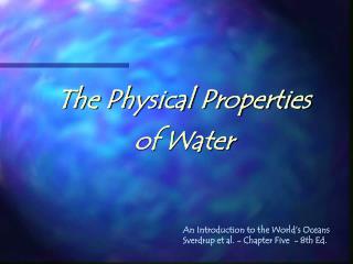 The Physical Properties of Water