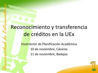 Reconocimiento y transferencia de créditos en la UEx