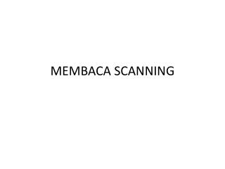 MEMBACA SCANNING