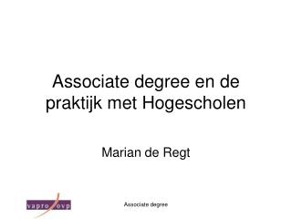 Associate degree en de praktijk met Hogescholen