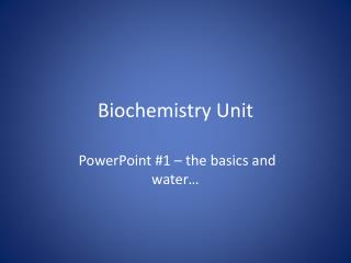 Biochemistry Unit