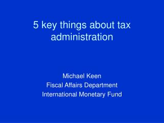 5 key things about tax administration