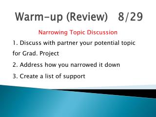 Warm-up (Review) 8/29