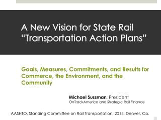 A New Vision for State Rail “Transportation Action Plans”