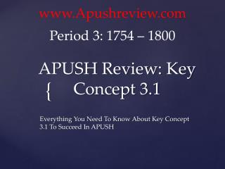 APUSH Review: Key Concept 3.1