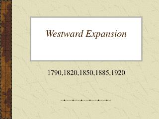 Westward Expansion