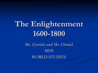 The Enlightenment 1600-1800