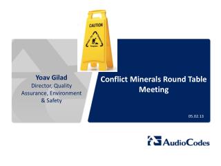 Conflict Minerals Round Table Meeting