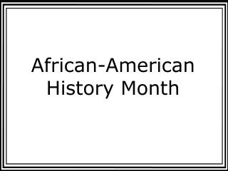 African-American History Month