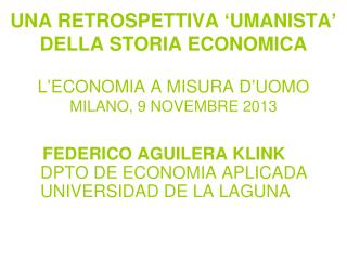 FEDERICO AGUILERA KLINK DPTO DE ECONOMIA APLICADA UNIVERSIDAD DE LA LAGUNA