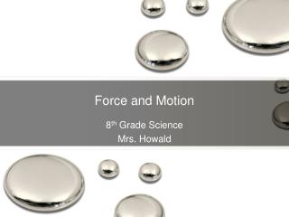 Force and Motion