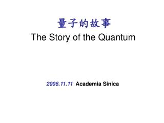 The Story of the Quantum